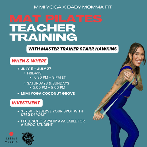 Mat Pilates Teacher Training with Starr - JULY 2025